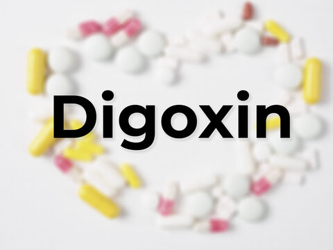 Digoxin title: medications for the treatment of cardiovascular diseases