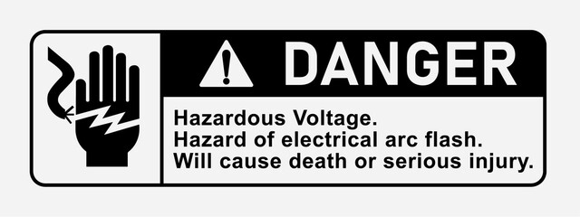 Danger sign warning of hazardous voltage and risk of electrical arc flash with a graphic of a hand being shocked and an exclamation mark symbol emphasizing serious injury or death risk