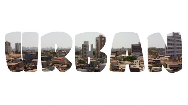 urban. word urban on white background. view of buildings, highway and life in a large metropolis