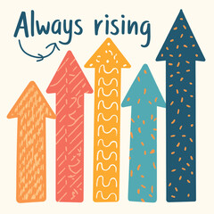Obraz premium Always Rising: A Dynamic Symphony of Upward Striving Arrows