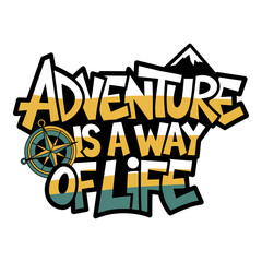 Adventure is a Way of Life Typography Design with Compass and Mountains for Nature Lovers