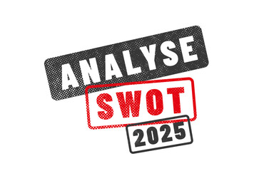 SWOT - acronyme - forces, faiblesses, opportunités et menaces