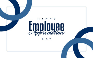 employee appreciation day Holiday concept. Template for background, banner, card, poster, t-shirt