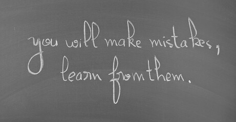 you will make mistakes, learn from them message handwritten on a chalkboard