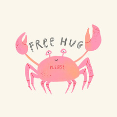 Cute pink crab wants a free hug