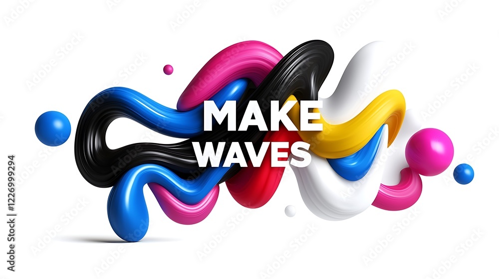 Poster abstract colorful three dimensional waves with inspiring message