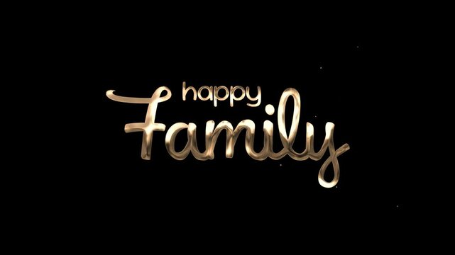 Gold lettering proclaims happy family against a dark background. Perfect for familythemed designs, celebrations, and special occasions to convey love and togetherness.