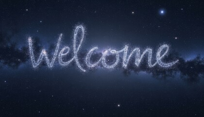 WELCOME in Sparkling White Text Against Deep Cosmic Background of Stars