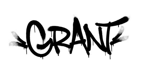 Sprayed Grant name with overspray in black over white. Vector illustration.