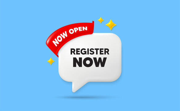 Register now ribbon speech bubble. Now open flag ribbon. Register now tag. Free registration offer. Create an account message. 3d sparkle stars speech bubble. Vector