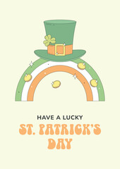 Greeting card, St Patrick's Day poster. Green leprechaun hat, rainbow in the colors of the national flag of Ireland, gold coins. Groovy retro style.