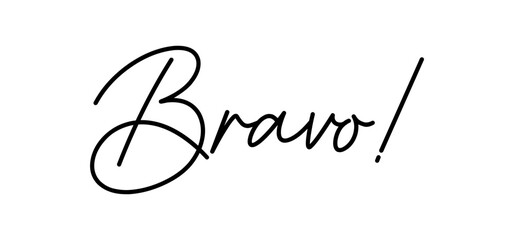 Bravo! Congratulations message in calligraphic hand drawn written style. Elegant classy typo.