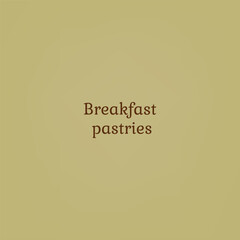 Waffle, Croissant, Baguette, Muffin and others for Breakfast Menu. Vector Illustration