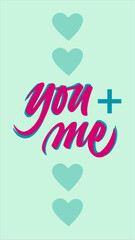 Delicate you and me hand drawn with heart for Valentines Day