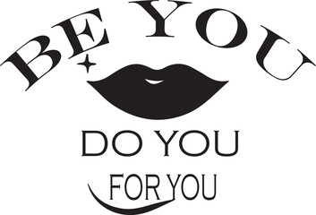 Lettering quotes t shirt typography with lip silhouette