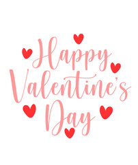 Happy Valentine’s Day typography text on plain white transparent isolated background for card, shirt, hoodie, sweatshirt, apparel, tag, mug, icon, poster or badge