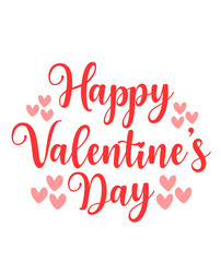 Happy Valentine’s Day typography text on plain white transparent isolated background for card, shirt, hoodie, sweatshirt, apparel, tag, mug, icon, poster or badge