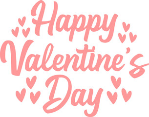 Happy Valentine’s Day typography text on plain white transparent isolated background for card, shirt, hoodie, sweatshirt, apparel, tag, mug, icon, poster or badge