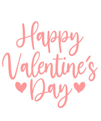 Happy Valentine’s Day typography text on plain white transparent isolated background for card, shirt, hoodie, sweatshirt, apparel, tag, mug, icon, poster or badge