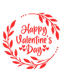 Happy Valentine’s Day typography text on plain white transparent isolated background for card, shirt, hoodie, sweatshirt, apparel, tag, mug, icon, poster or badge