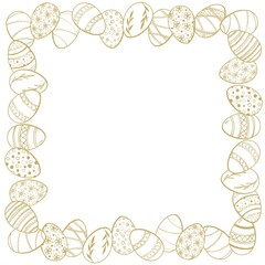 Hand drawn Illustration decorative frame of painted golden Easter eggs on white background. Suitable for cards, tablecloths, napkins, decorative design, Easter templates, creative projects
