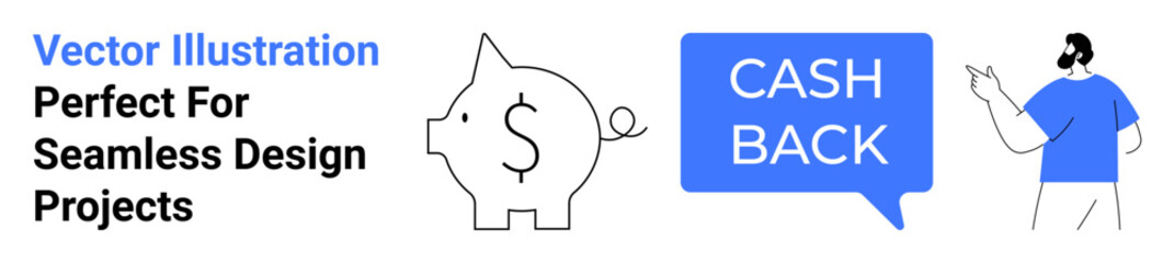 Piggy bank with dollar sign, blue cashback speech bubble, and individual gesturing. Ideal for finance, budgeting, savings plans, cashback rewards, promotions banking money management. Flat landing