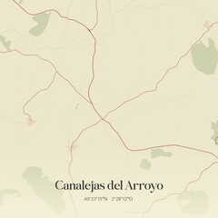 Obraz premium Retro Spanish map of Canalejas del Arroyo, Castilla-La Mancha. Vintage street map.