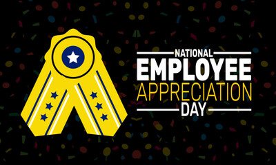 National Employee Appreciation Day. This holiday-themed design is perfect for backgrounds, banners, greeting cards, posters with text inscription, Classic social media posts.