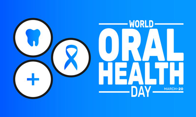 World Oral Health Day. March 20. This holiday-themed design is perfect for backgrounds, banners, greeting cards, posters with text inscription, Classic social media posts.