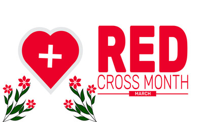 March is Red Cross Month. This holiday-themed design is perfect for backgrounds, banners, greeting cards, posters with text inscription, Classic social media posts. vector