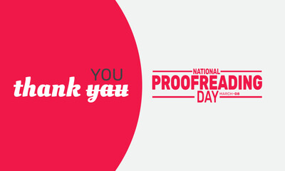 National Proofreading Day. March 8. This holiday-themed design is perfect for backgrounds Template, banners, greeting cards, posters with text inscription, and social media posts. Vector illustration.