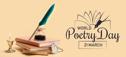 Books, nib pen, inkwell, candle and pocket watch on beige background. Banner for World Poetry Day