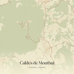 Obraz premium Retro Spanish map of Caldes de Montbui, Catalu�a. Vintage street map.