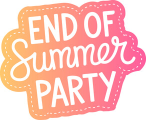 End of Summer Party Sticker.
