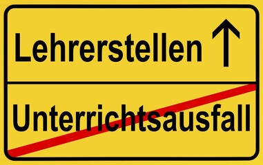 Obraz premium City limit sign, leaving Unterrichtsausfall, entering Lehrerstellen, German for leaving cancelled lessons, entering teaching jobs