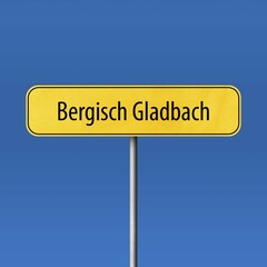 Obraz premium Bergisch Gladbach, town entrance sign, town sign