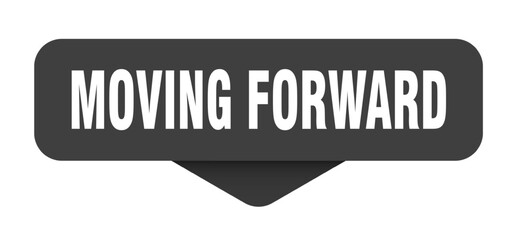 moving forward sticker. moving forward sign on transparent background