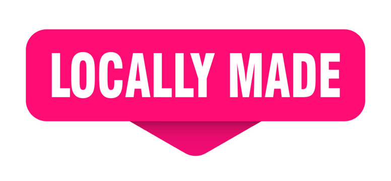 locally made sticker. locally made sign on transparent background