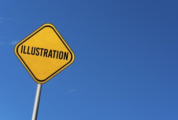 Illustration, yellow sign with blue sky