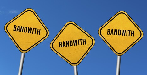 Bandwith, yellow signs with blue sky