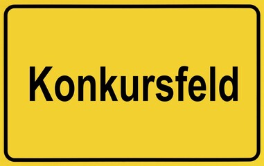 Town sign with the name Konkursfeld, Symbolic image with the German term for business failure or bankruptcy