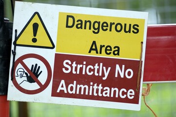 Warning sign Dangerous Area Strictly No Admittance