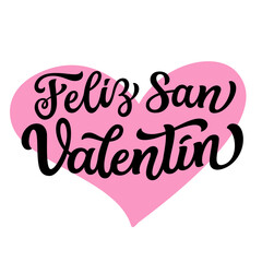 Happy Valentine's day in spanish. Hand lettering text  with a pink heart on white background. Vector typography for Valentine's day decorations, cards, poster, banner