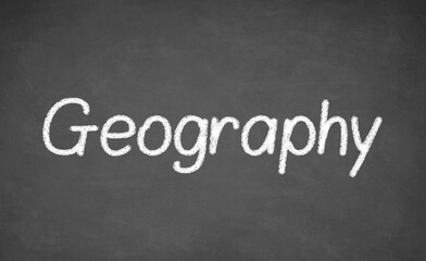 Obraz premium Geography lesson on blackboard or chalkboard. written in white chalk