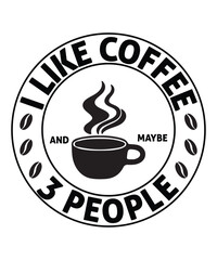 I like coffee 3 people T-shirt Design, Coffee T-shirt, Coffee Typography T-shirt
