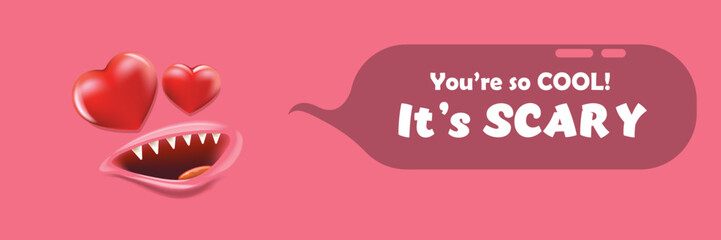 Adorably Spooky Valentine Cute Monster and Funny Quote Banner. You are so cool it s scary slogan and quote with funny cute monster and text. Valentines day pink banner with cute monster and slogan
