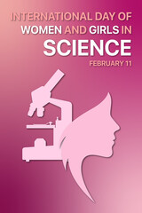 International Day of Women and Girls in Science vector. An artistic female face silhouette with a microscope silhouette against a pink hue backdrop.