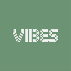 Vibes Written Text Typography Vector Illustration Template with Colorful Background Wallpaper for Positive Energy and Inspirational Design.
