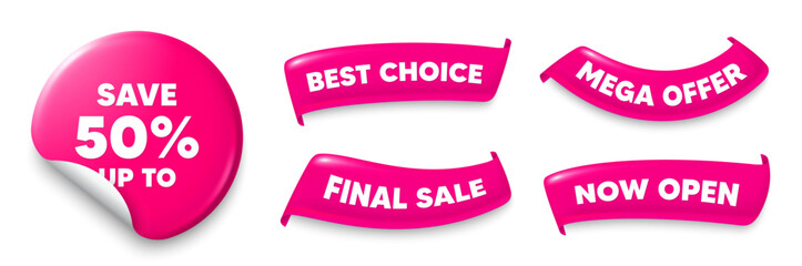 Discount sticker, Sale offer ribbons. Best choice, Now open. Save up to 50 percent tag. Discount Sale offer price sign. Special offer symbol. Pink sticker tag. Flag ribbon banners. Vector