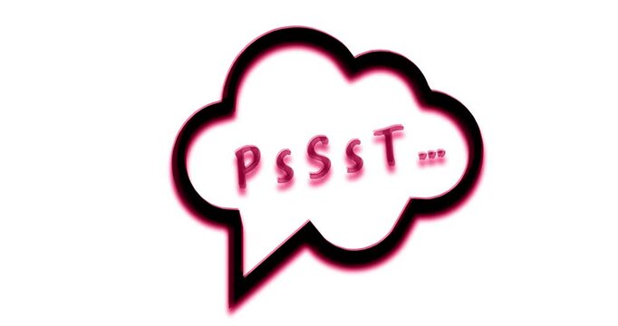 Psst. Sound to obtain the attention of another person.	